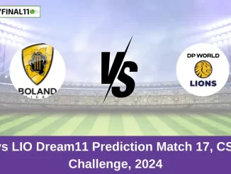 ROC vs LIO Dream11 Prediction Match 17, CSA T20 Challenge, 2024