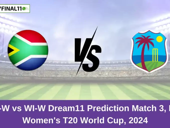 SA-W vs WI-W Dream11 Prediction Match 3, ICC Women's T20 World Cup, 2024