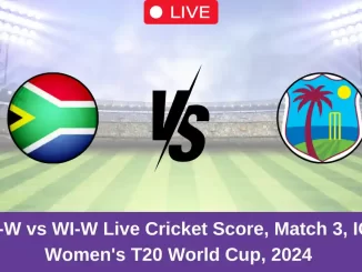 SA-W vs WI-W Live Cricket Score, Match 3, ICC Women's T20 World Cup, 2024