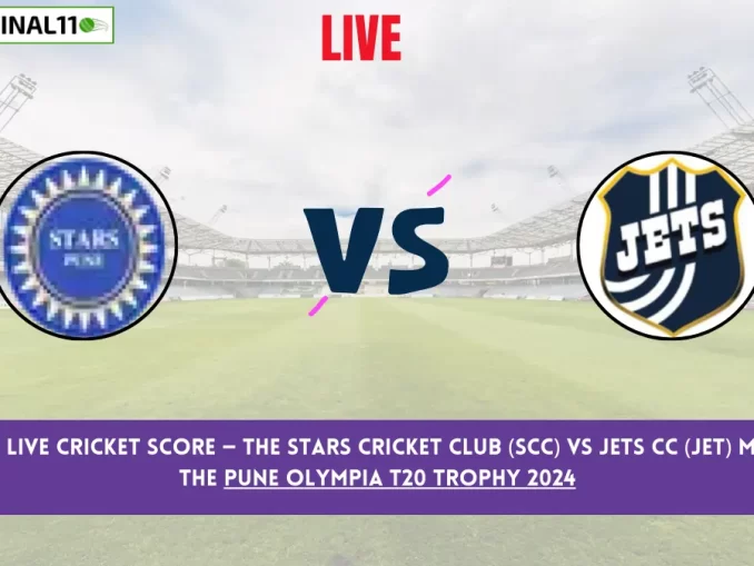 SCC vs JET Live Cricket Score — The Stars Cricket Club (SCC) vs Jets CC (JET) Match 16 in the Pune Olympia T20 Trophy 2024