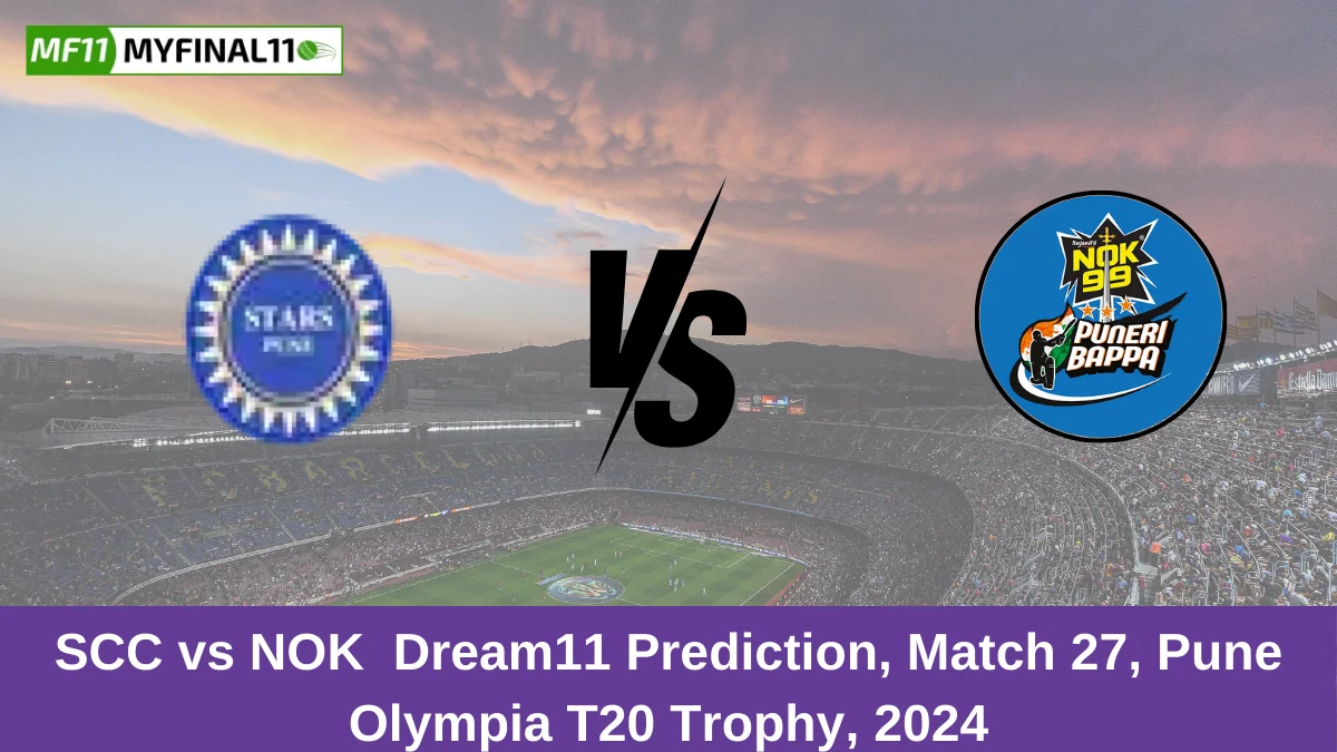 SCC vs NOK Dream11 Prediction, Match 27, Pune Olympia T20 Trophy, 2024