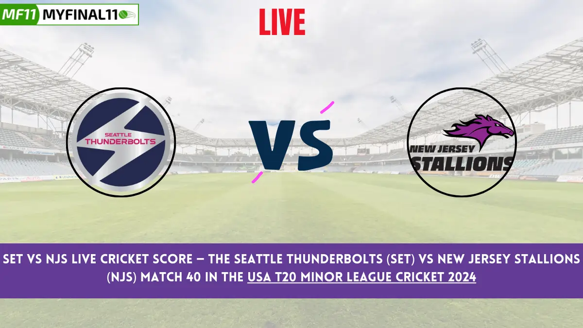 SET vs NJS Live Score: Scorecard, Ball by Ball Commentary - Match 40, USA T20 Minor League Cricket 2024