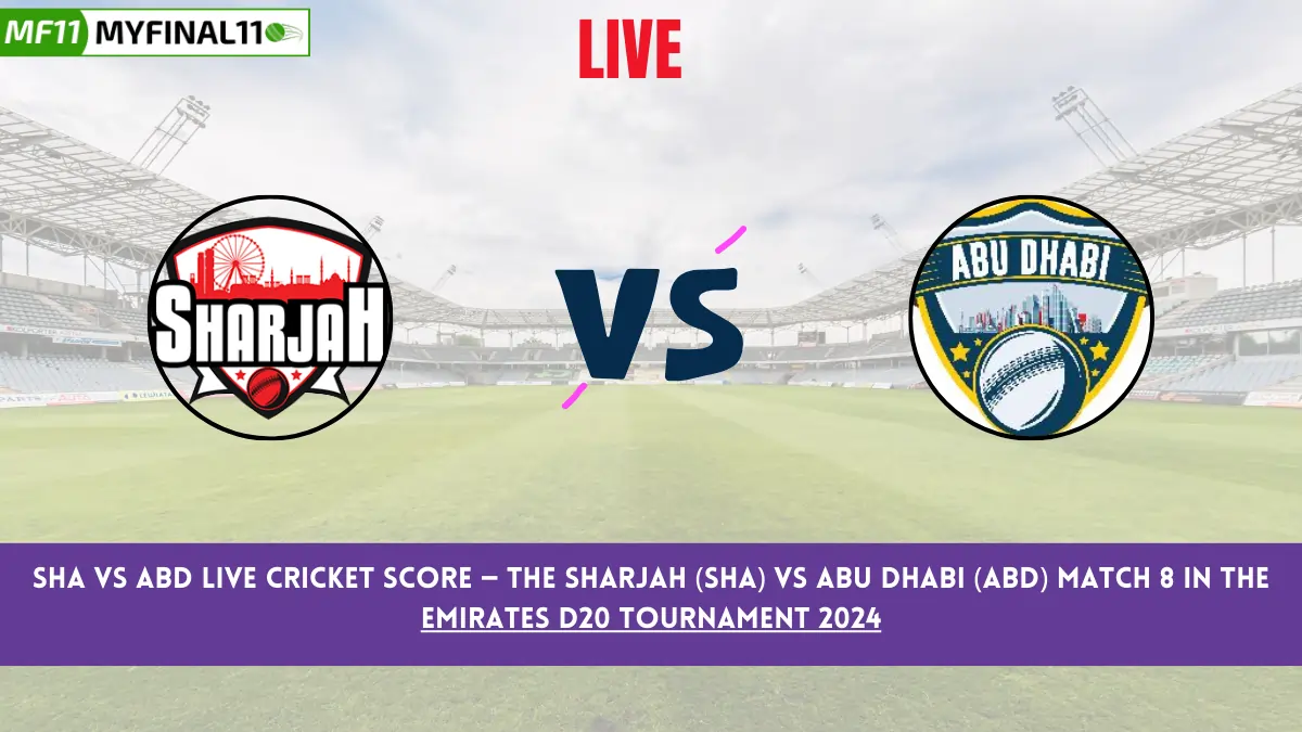 SHA vs ABD Live Cricket Score — The Sharjah (SHA) vs Abu Dhabi (ABD) Match 8 in the Emirates D20 Tournament 2024