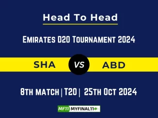 SHA vs ABD Player Battle, Head to Head Team Stats, Team Record - Emirates D20 Tournament 2024