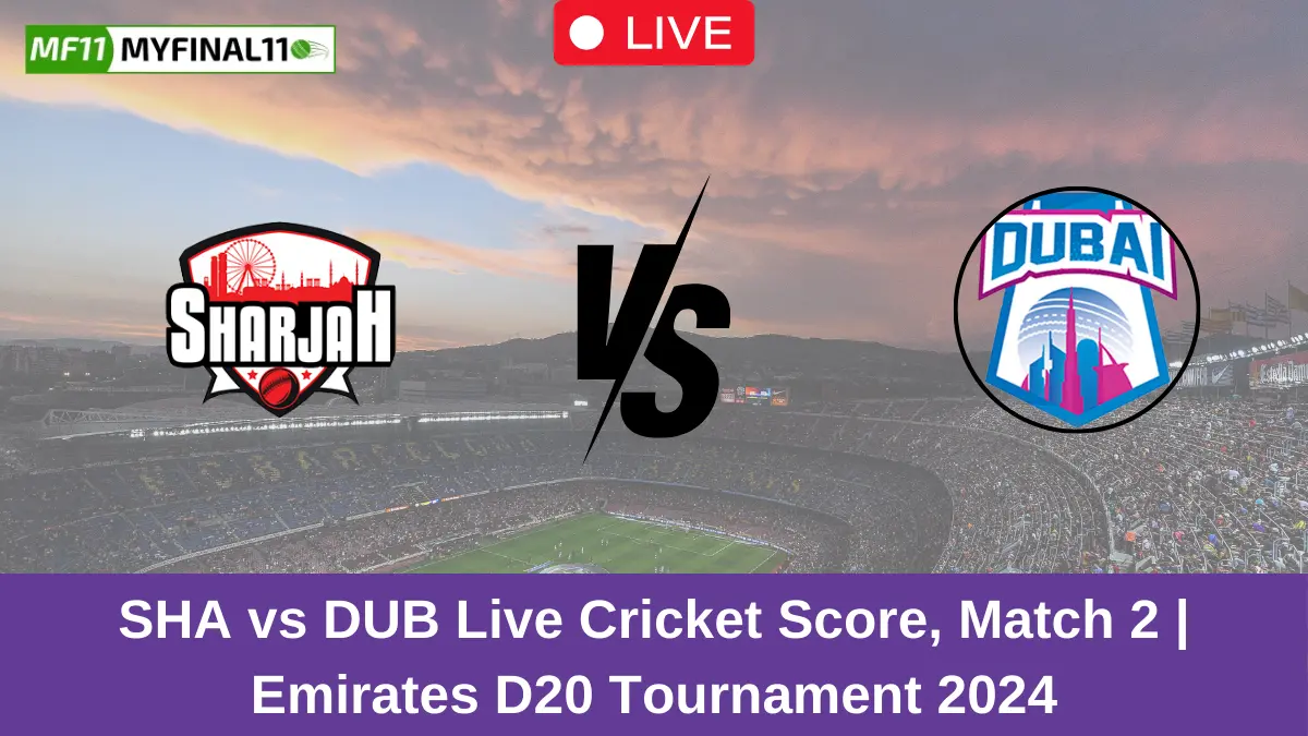 SHA vs DUB Live Cricket Score, Match 2 Emirates D20 Tournament 2024 (1)