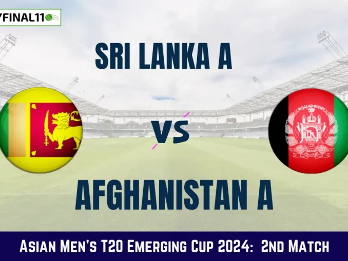 SL-A vs AFG-A Dream11 Prediction Today: Match 2 Pitch Report, and Key Player | Asian Men's T20 Emerging Cup 2024