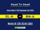 SL-A vs BN-A player battles Player Battle, Head to Head Team Stats, Player Record