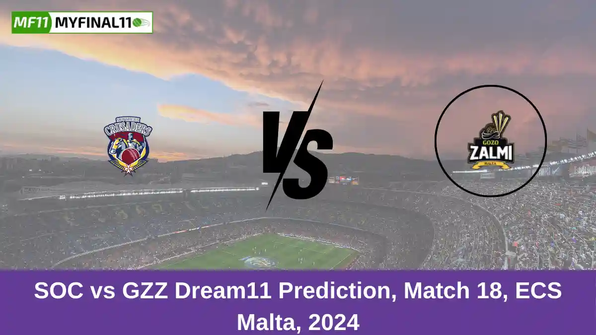 SOC vs GZZ Dream11 Prediction, Match 18, ECS Malta, 2024 (2)