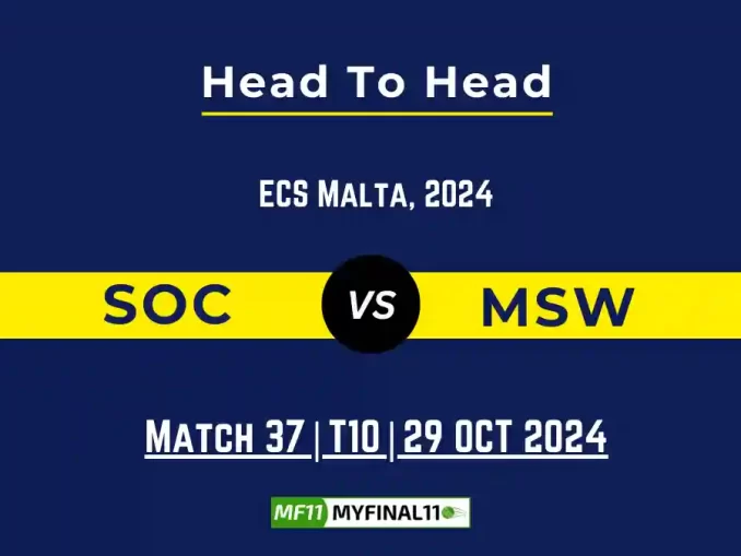 SOC vs MSW Player Battle, Head to Head Team Stats, Player Record