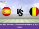 SPA vs BEL Dream11 Prediction Match 9, ECC T10, 2024