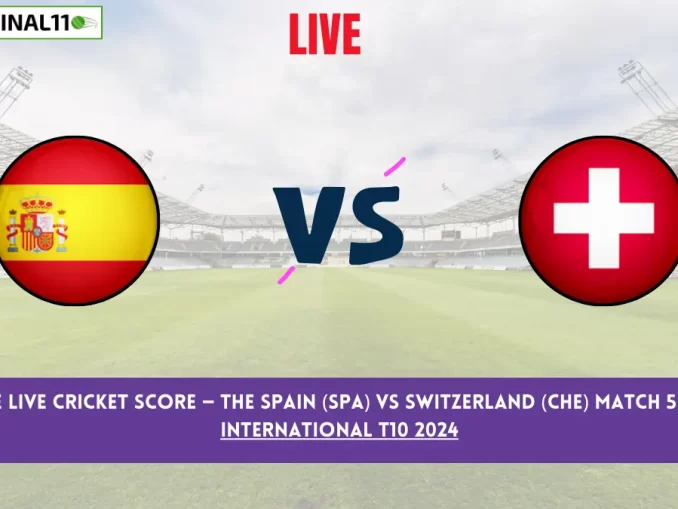 SPA vs CHE Live Cricket Score — The Spain (SPA) vs Switzerland (CHE) Match 5 in the ECC International T10 2024