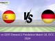 SPA vs GER Dream11 Prediction Match 18, ECC T10, 2024