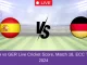 SPA vs GER Live Cricket Score, Match 18, ECC T10, 2024