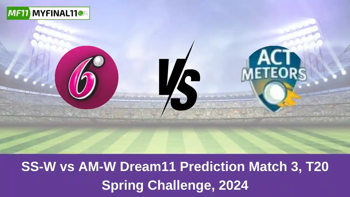 SS-W vs AM-W Dream11 Prediction Match 3, T20 Spring Challenge, 2024