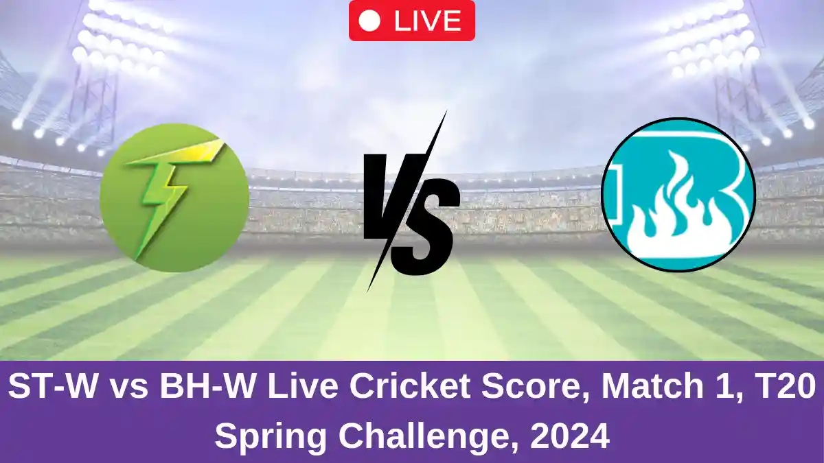 ST-W vs BH-W Live Cricket Score, Match 1, T20 Spring Challenge, 2024 (1)