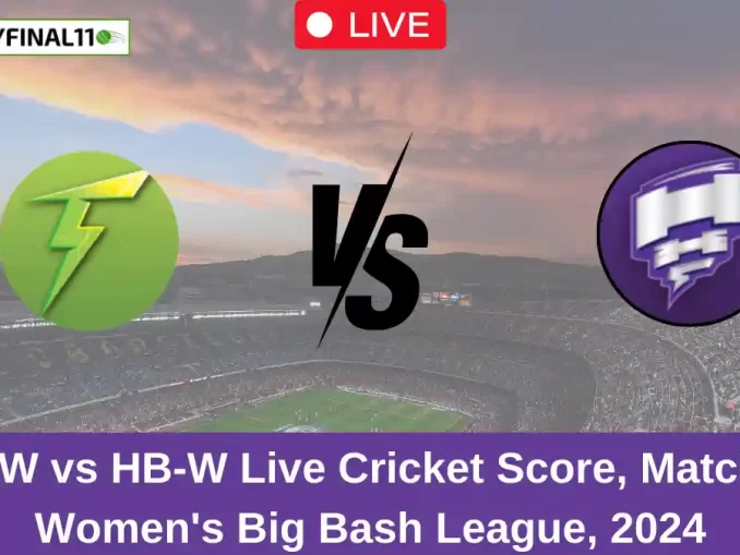 ST-W vs HB-W Live Cricket Score, Match 7, Women's Big Bash League, 2024