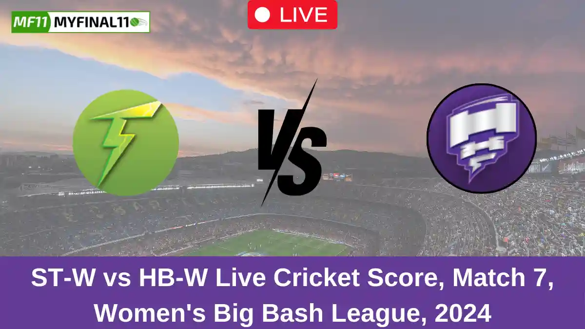 ST-W vs HB-W Live Cricket Score, Match 7, Women's Big Bash League, 2024