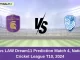 TG vs LAW Dream11 Prediction Match 4, National Cricket League T10, 2024