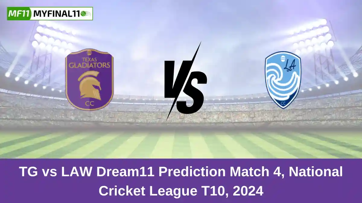 TG vs LAW Dream11 Prediction Match 4, National Cricket League T10, 2024