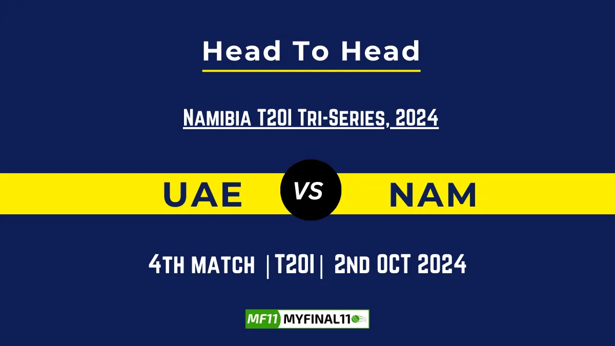 UAE vs NAM Player Battle, Head to Head Team Stats, Player Record: Namibia T20I Tri-Series, 2024- 4th Match