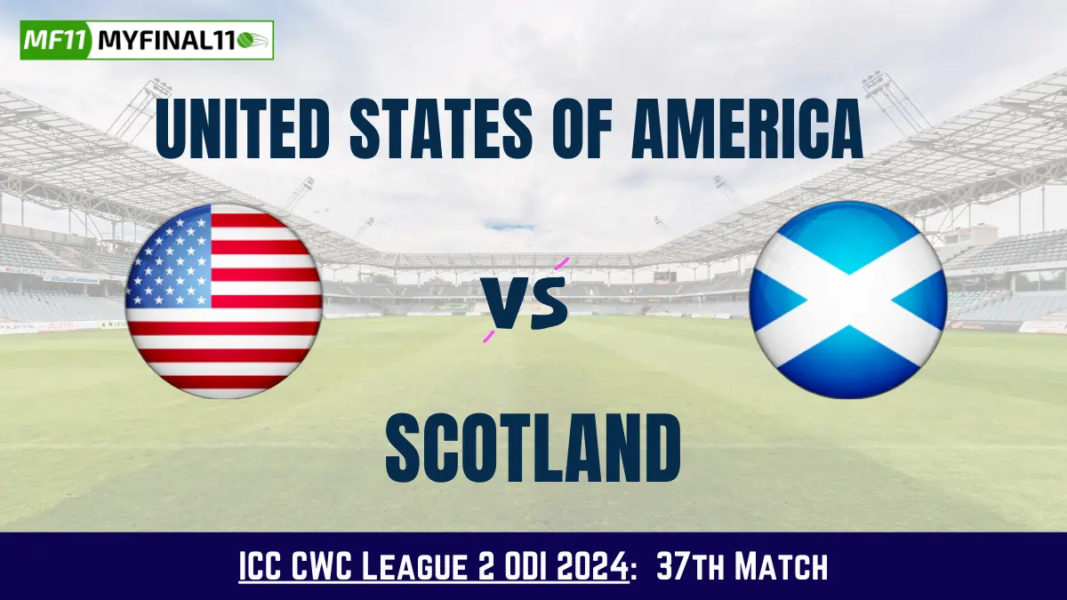 USA vs SCO Dream11 Prediction Today: Match 37 Pitch Report, and Key Player | ICC CWC League 2 ODI 2024