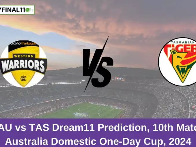 WAU vs TAS Dream11 Prediction, 10th Match, Australia Domestic One-Day Cup, 2024 (1)