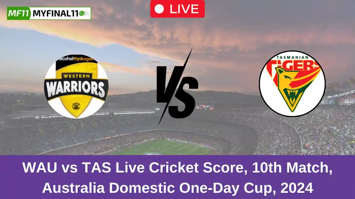 WAU vs TAS Live Cricket Score, 10th Match, Australia Domestic One-Day Cup, 2024 (1)