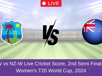 WI-W vs NZ-W Live Cricket Score, 2nd Semi Final, ICC Women's T20 World Cup, 2024