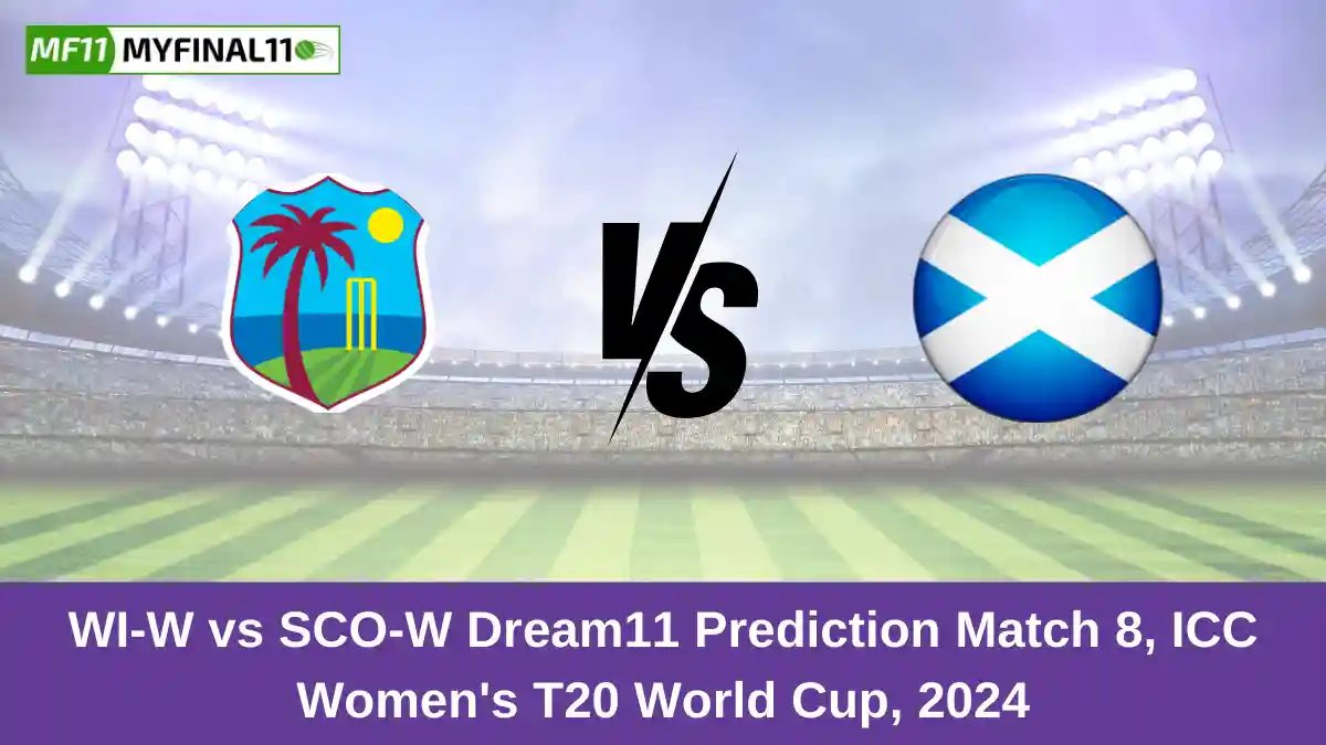 WI-W vs SCO-W Dream11 Prediction Match 8, ICC Women's T20 World Cup, 2024