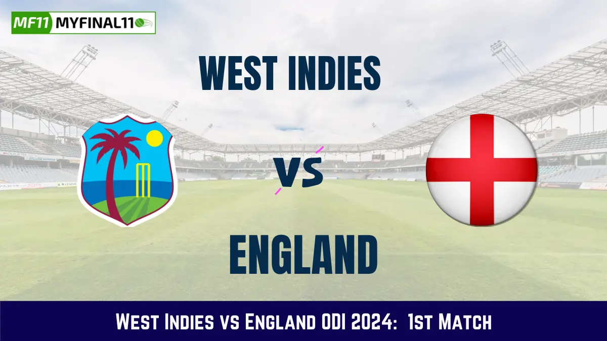 WI vs ENG Dream11 Prediction Today: 1st ODI Pitch Report, and Key Player | West Indies vs England ODI 2024