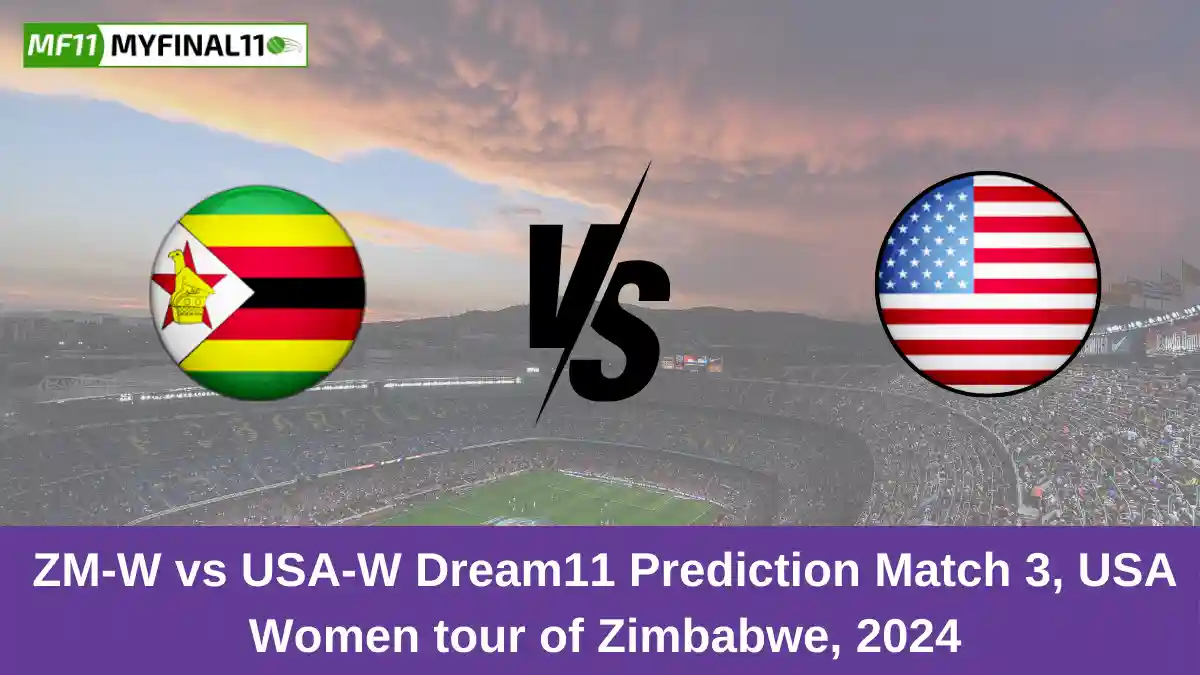 ZM-W vs USA-W Dream11 Prediction Match 3, USA Women tour of Zimbabwe, 2024