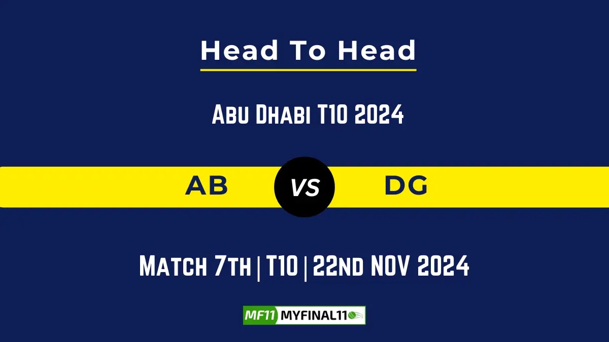 AB vs DG Player Battle, Head to Head Team Stats, Team Record - Abu Dhabi T10 2024