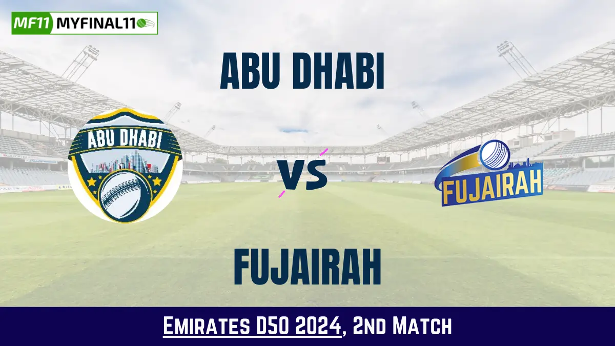 ABD vs FUJ Dream11 Prediction Today: Match 2 Pitch Report, Playing11 and Stats | Emirates D50 2024