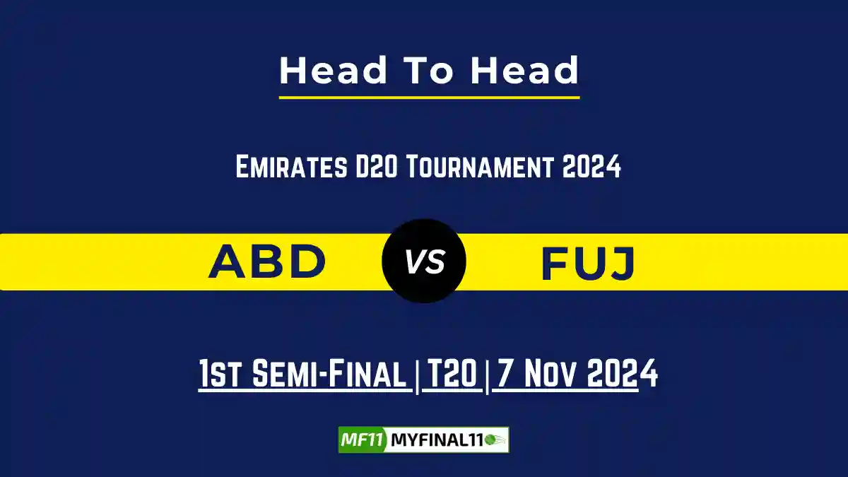 ABD vs FUJ Player Battle, Head to Head Team Stats, Player Record (1)