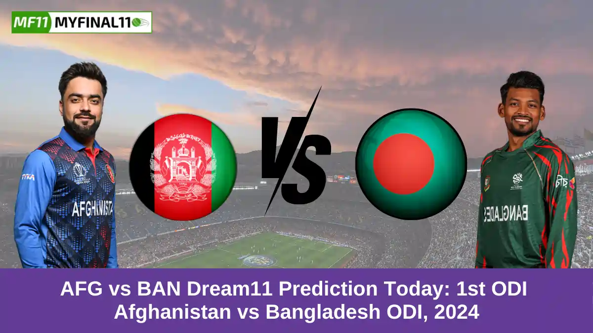 AFG vs BAN Dream11 Prediction Today 1st ODI 2024