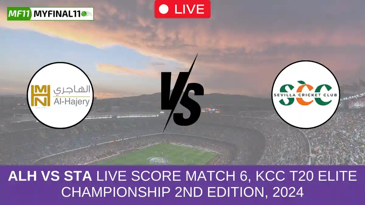 ALH vs STA Live Score Match 6, KCC T20 Elite Championship 2nd Edition, 2024