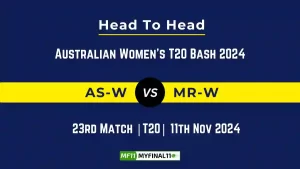 AS-W vs MR-W Player Battle, Head to Head Team Stats, Team Record - Australian Women's T20 Bash 2024