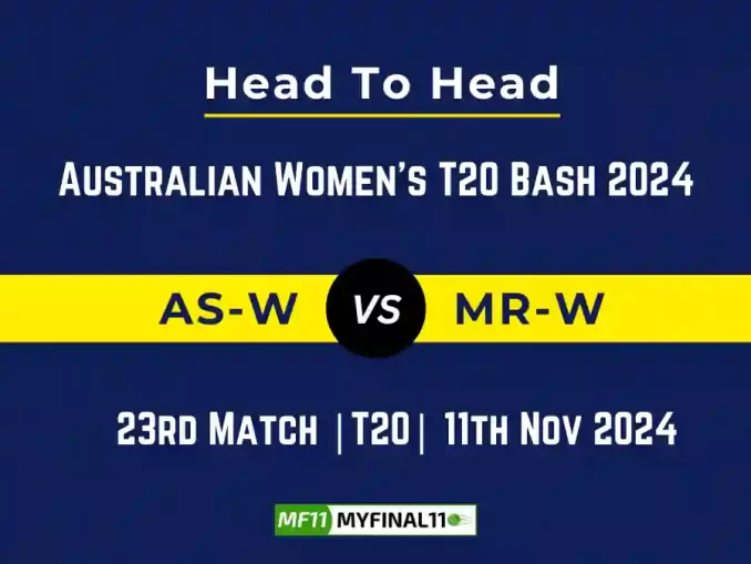 AS-W vs MR-W Player Battle, Head to Head Team Stats, Team Record - Australian Women's T20 Bash 2024