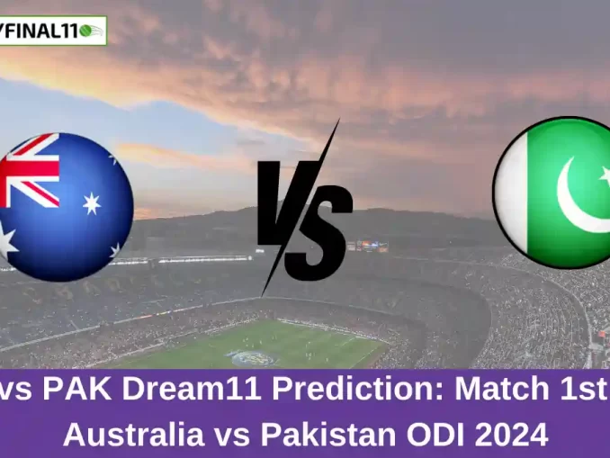 AUS vs PAK Dream11 Prediction: Match 1st ODI | Australia vs Pakistan ODI 2024