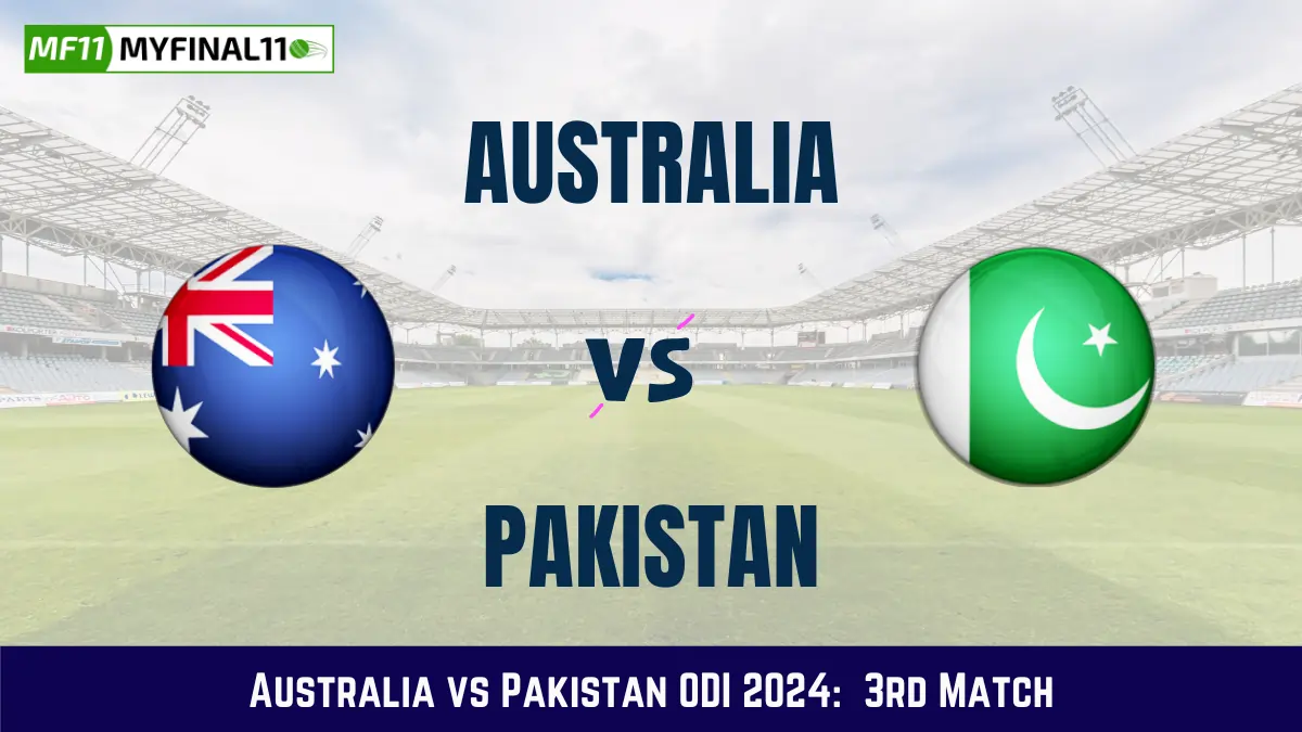 AUS vs PAK Dream11 Prediction Today: Match 3 Pitch Report, Playing11 and Stats | Australia vs Pakistan ODI 2024