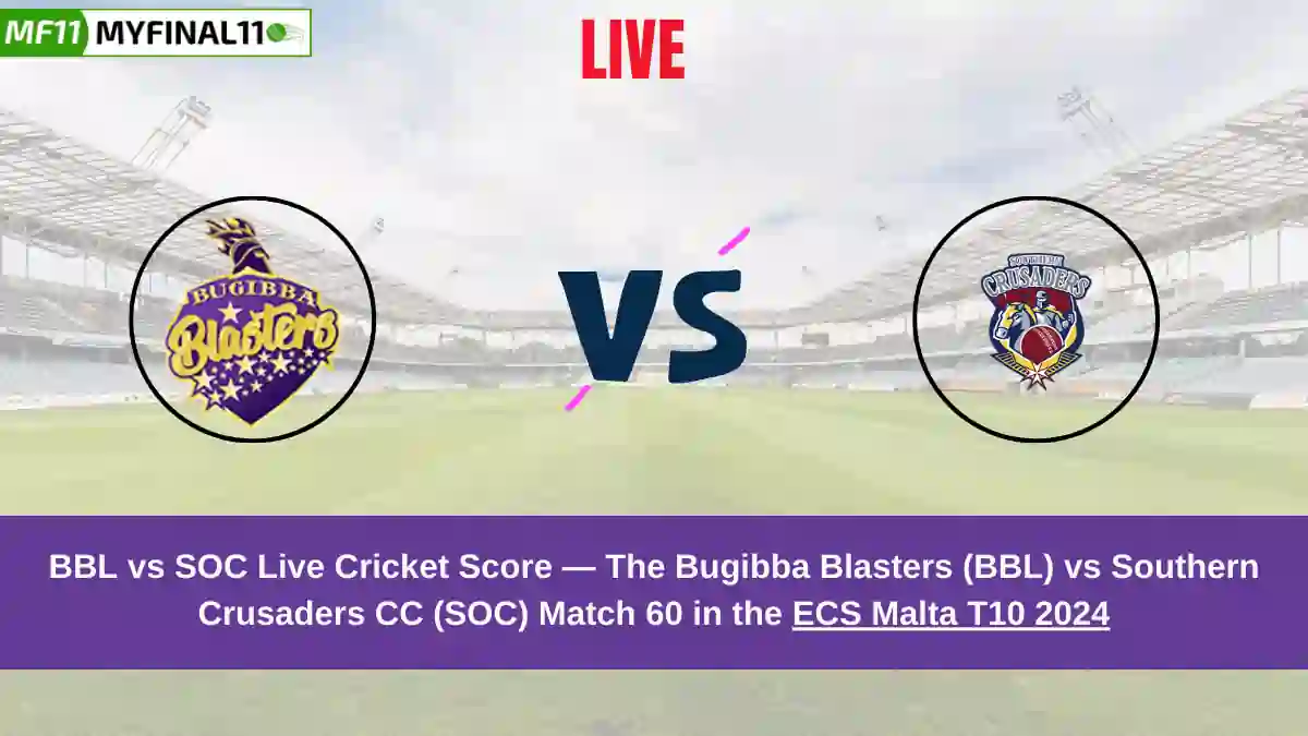 BBL vs SOC Live Score: Scorecard, Ball by Ball Commentary - Match 60, ECS T10 Malta 2024