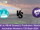 WBBL 2024: BH-W vs HB-W Dream11 Prediction, Dream11 Team & Fantasy Tips