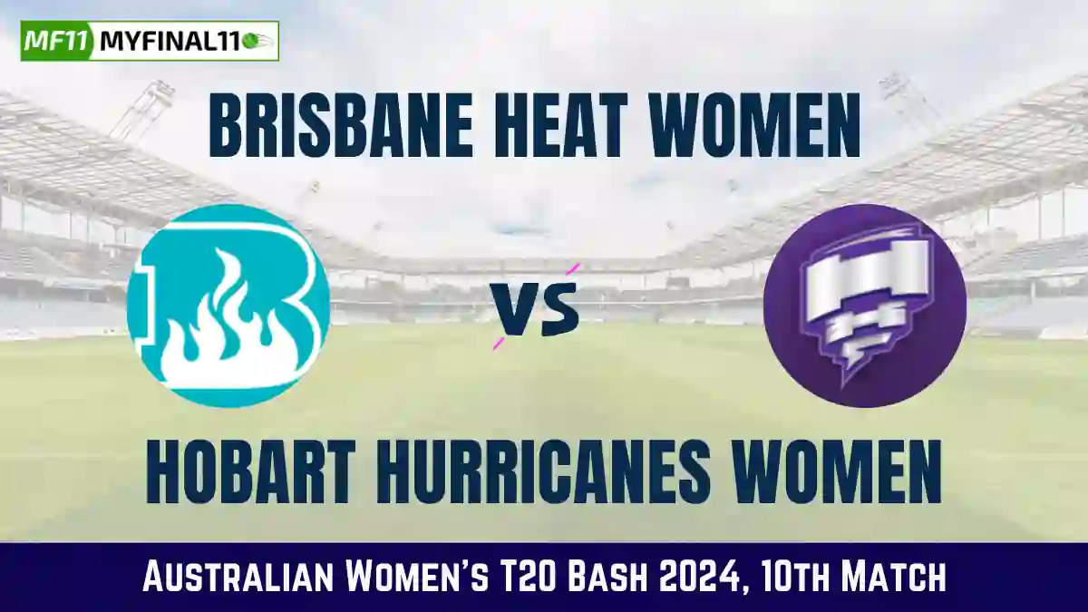 BH-W vs HB-W Dream11 Prediction Today: Match 10 Pitch Report, and Key Player | Australian Women's T20 Bash 2024