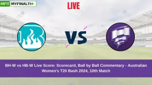 BH-W vs HB-W Live Score: Scorecard, Ball by Ball Commentary - Match 10, Australian Women's T20 Bash 2024