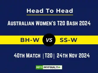 BH-W vs SS-W Player Battle, Head to Head Team Stats, Team Record - Australian Women's T20 Bash 2024