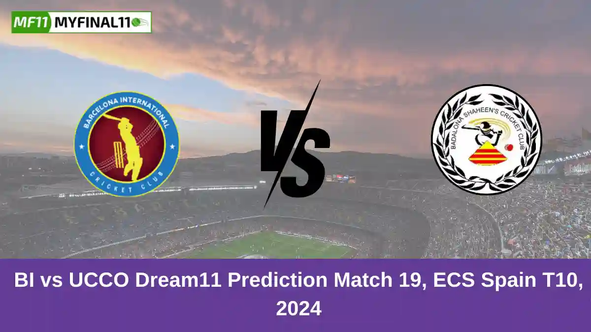 BI vs UCCO Dream11 Prediction Match 19, ECS Spain T10, 2024