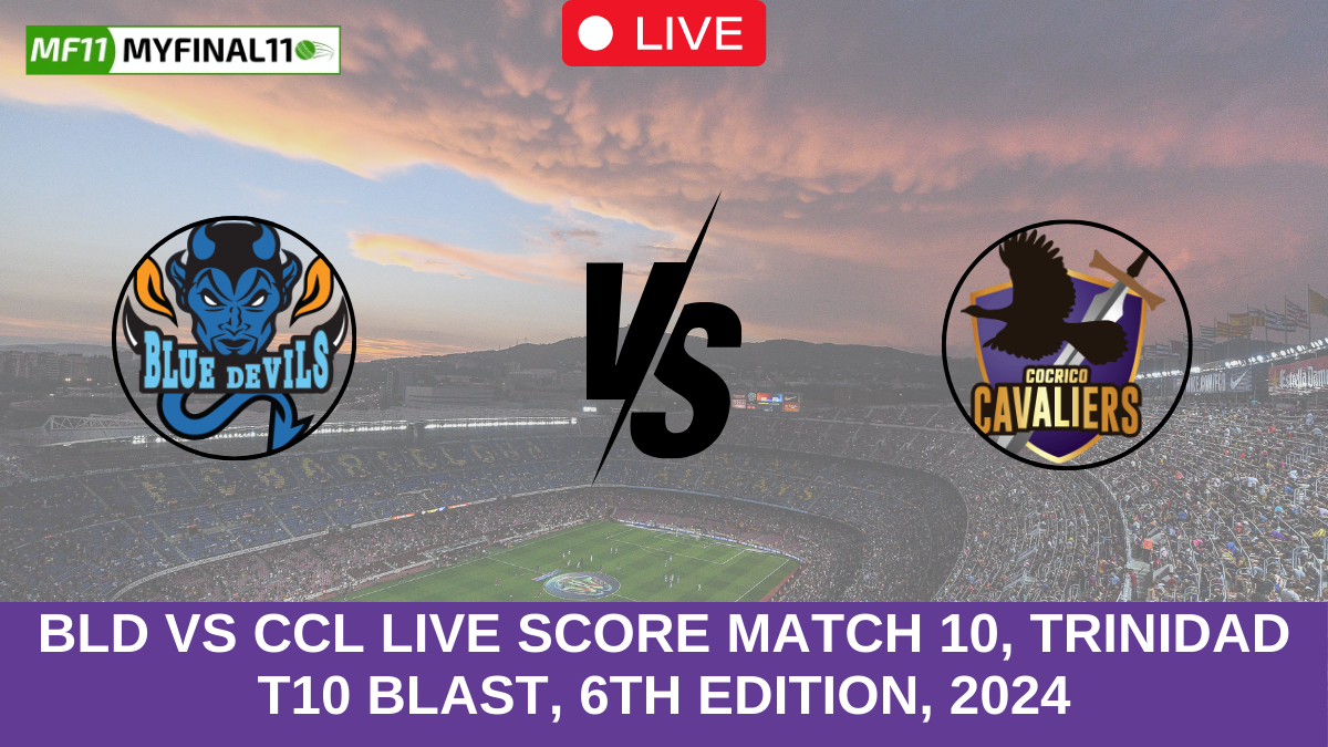 BLD vs CCL Live Score Match 10, Trinidad T10 Blast, 6th Edition, 2024