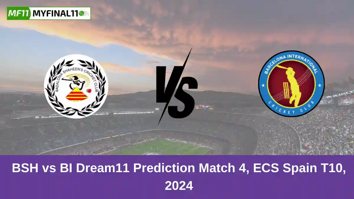 BSH vs BI Dream11 Prediction Match 4, ECS Spain T10, 2024