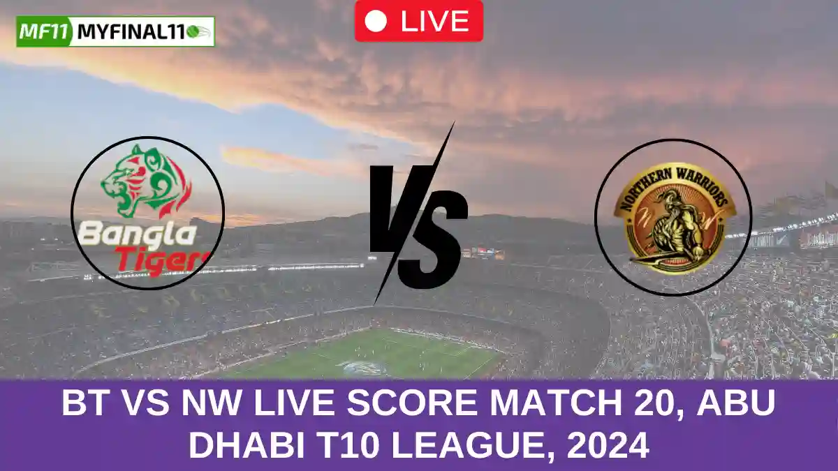 BT vs NW Live Score Match 20, Abu Dhabi T10 League, 2024