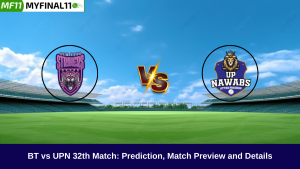 BT vs UPN 32th Match: Pitch Report, Playing XIs, and Match Prediction, Abu Dhabi T10 2024